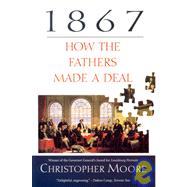1867 How the Fathers Made a Deal