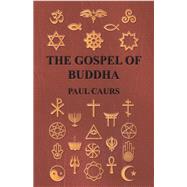 The Gospel of Buddha