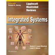 Lippincott Illustrated Reviews: Integrated Systems