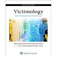 Victimology Crime Victimization and Victim Services