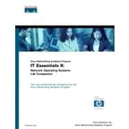 IT Essentials II: Network Operating Systems Lab Companion (Cisco Networking Academy Program)