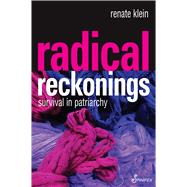Radical Reckonings Survival in Patriarchy
