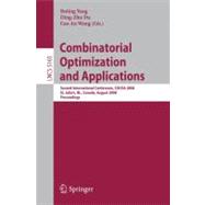 Combinatorial Optimization and Applications : Second International Conference, COCOA 2008, St. John's, NL, Canada, August 21-24, 2008, Proceedings