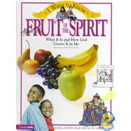 I Want to Know About the Fruit of the Spirit