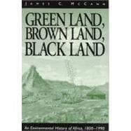 Green Land, Brown Land, Black Land
