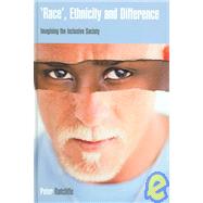 Race, Ethnicity and difference
