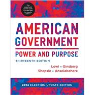 American Government Power and Purpose