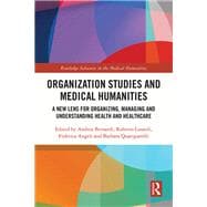 Organization Studies and Medical Humanities book cover, ISBN 9781040540961