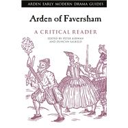 Arden of Faversham: A Critical Reader