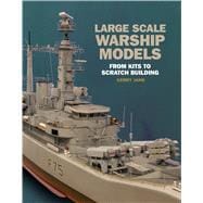 Large Scale Warship Models