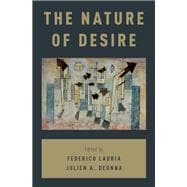 The Nature of Desire