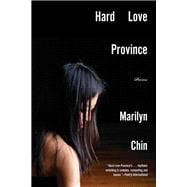 Hard Love Province Poems