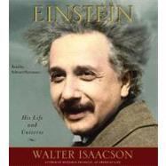 Einstein; His Life and Universe