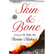 Skin and Bone A Mystery