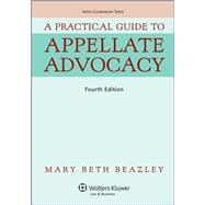 A Practical Guide To Appellate Advocacy