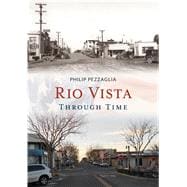 Rio Vista Through Time