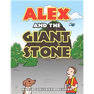 Alex and the Giant Stone