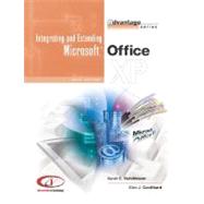The Advantage Series: Integrating and Extending Microsoft Office XP- Brief