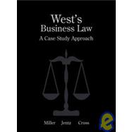 West’s Business Law A Case Study Approach with Student’s Guide to Case Analysis and Online Research