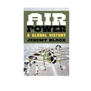 Air Power A Global History