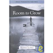 Room to Grow : Daily Thoughts for Men