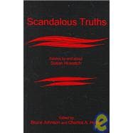 Scandalous Truths Essays By and About Susan Howatch