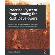 Practical System Programming for Rust Developers