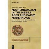 Multilingualism in the Middle Ages and Early Modern Age