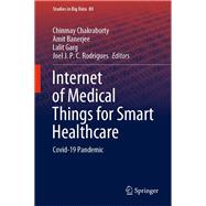 Internet of Medical Things for Smart Healthcare