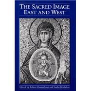 The Sacred Image East and West