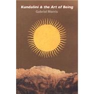 Kundalini and the Art of Being