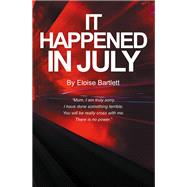 It Happened in July