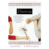 Pastries : A Novel of Desserts and Discoveries