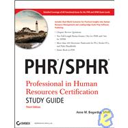 PHR<sup>®</sup> / SPHR<sup>®</sup> Professional in Human Resources Certification Study Guide, 3rd Edition