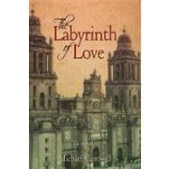 The Labyrinth of Love