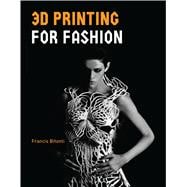3D Printing for Fashion An Introduction to Coding Couture