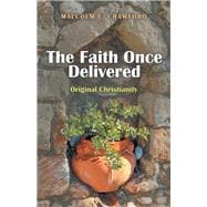 The Faith Once Delivered