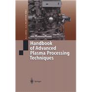 Handbook of Advanced Plasma Processing Techniques