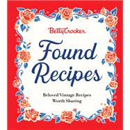 Betty Crocker Found Recipes