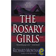 The Rosary Girls A Novel