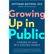 Growing Up in Public