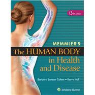 Memmler's Human Body Health & Disease 13e & PrepU 12 Month Access Package