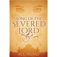 Song of the Severed Lord