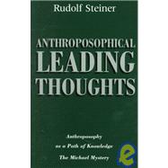 Anthroposophical Leading Thoughts