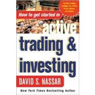 How to Get Started in Active Trading and Investing