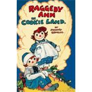 Raggedy Ann in Cookie Land; (Classic)