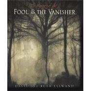 The Mystery of the Fool and the Vanisher