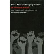 White Men Challenging Racism
