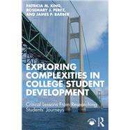 Exploring Complexities in College Student Development