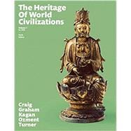 Heritage of World Civilizations, The, Volume 1 [Rental Edition]